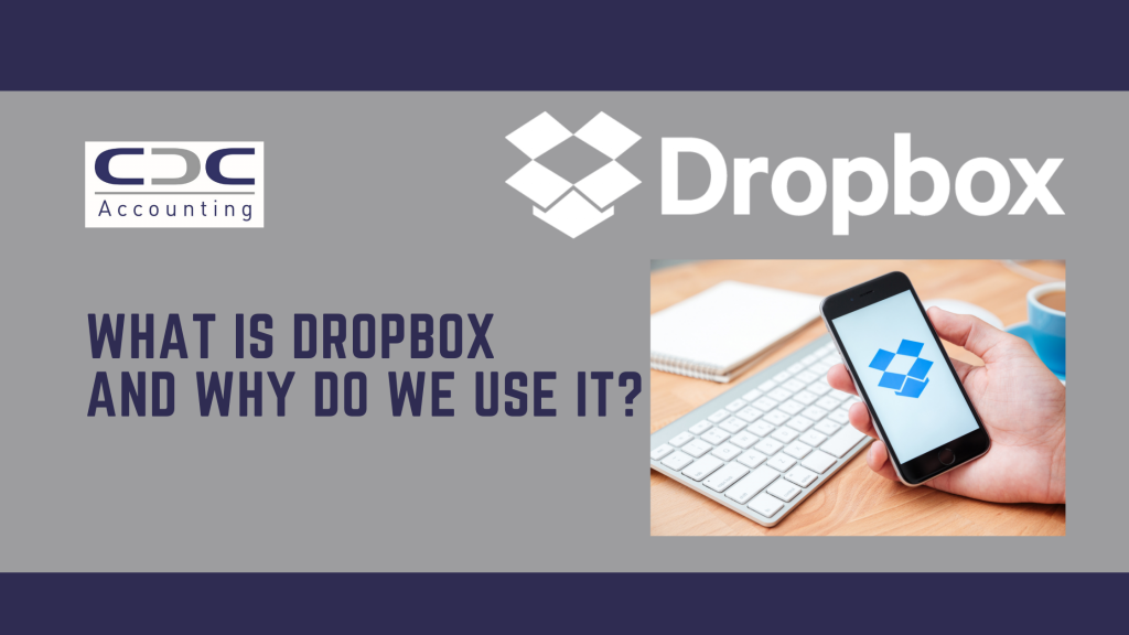What is Dropbox and why do we use it?